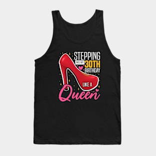 Stepping into my 30th Birthday Like a Queen, 30th Birthday party Mother's Day Tank Top